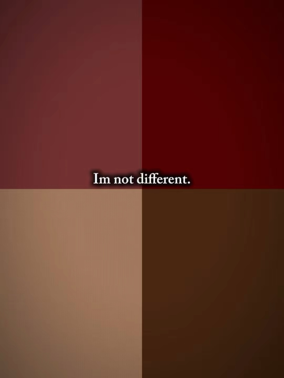 Je ne suis pas différent 