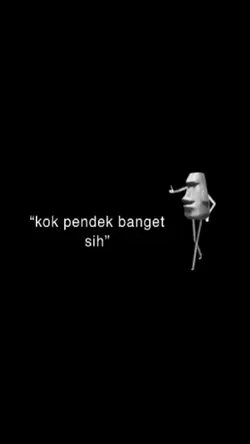 kok pendek banget
