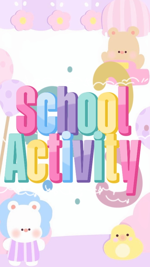 SCHOOL ACTIVITY 