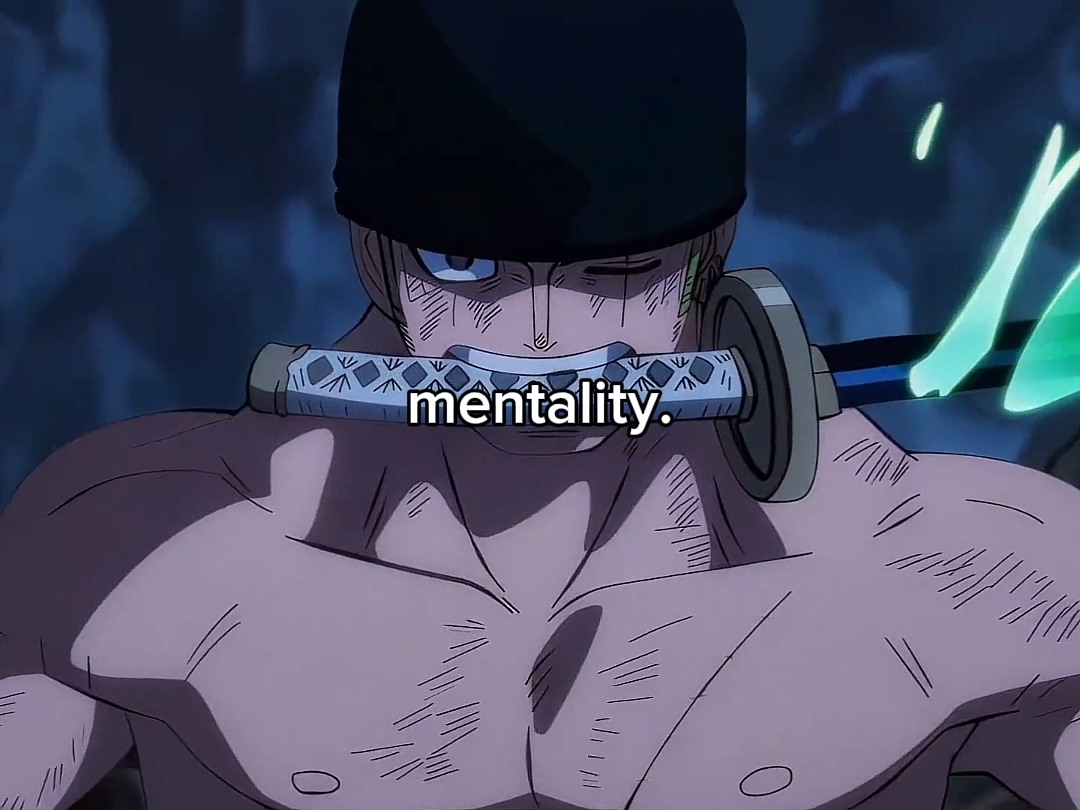 Zoro mentality
