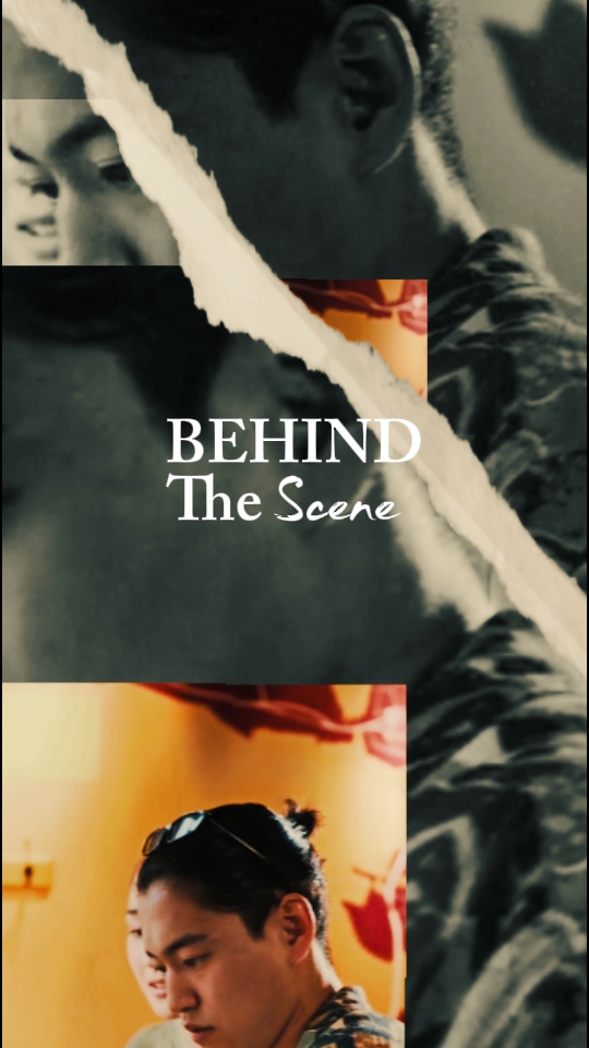 BEHIND THE SCENE