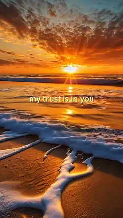 MY TRUST IS IN YOU
