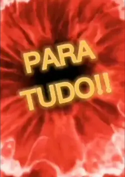 Para tudo