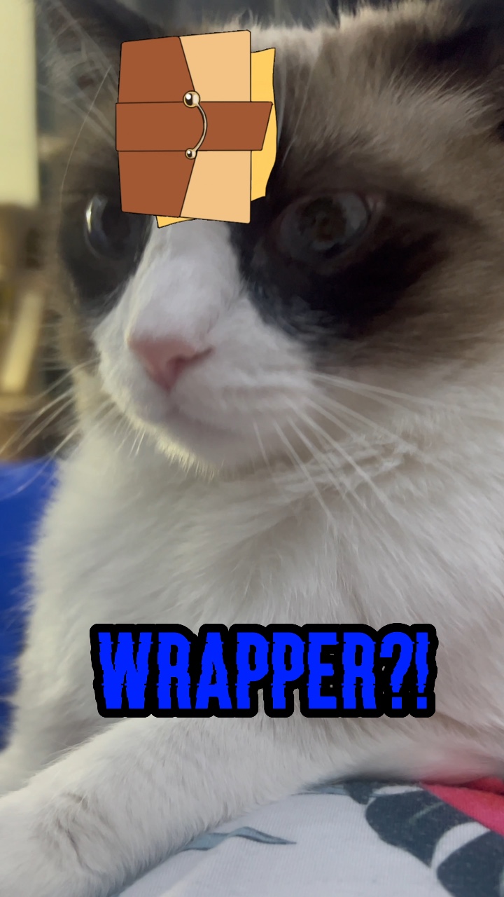 Wrapper! 