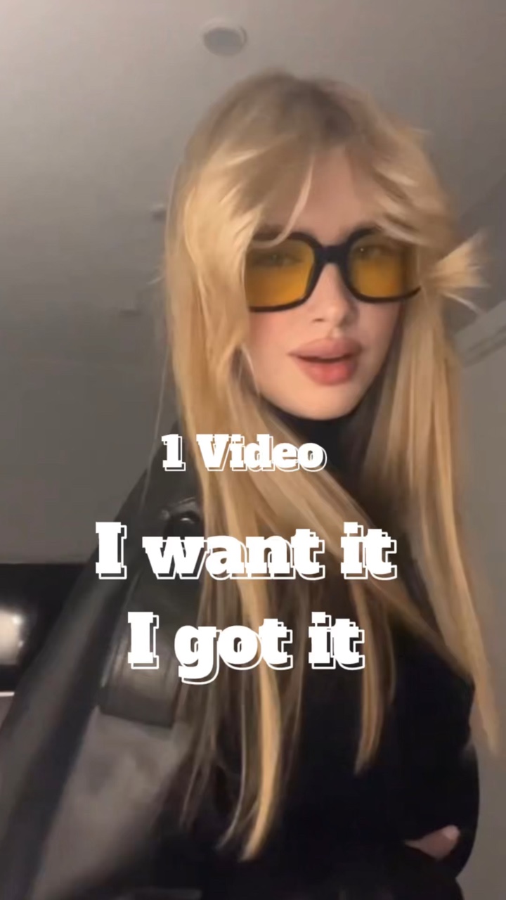 I want it I got it 