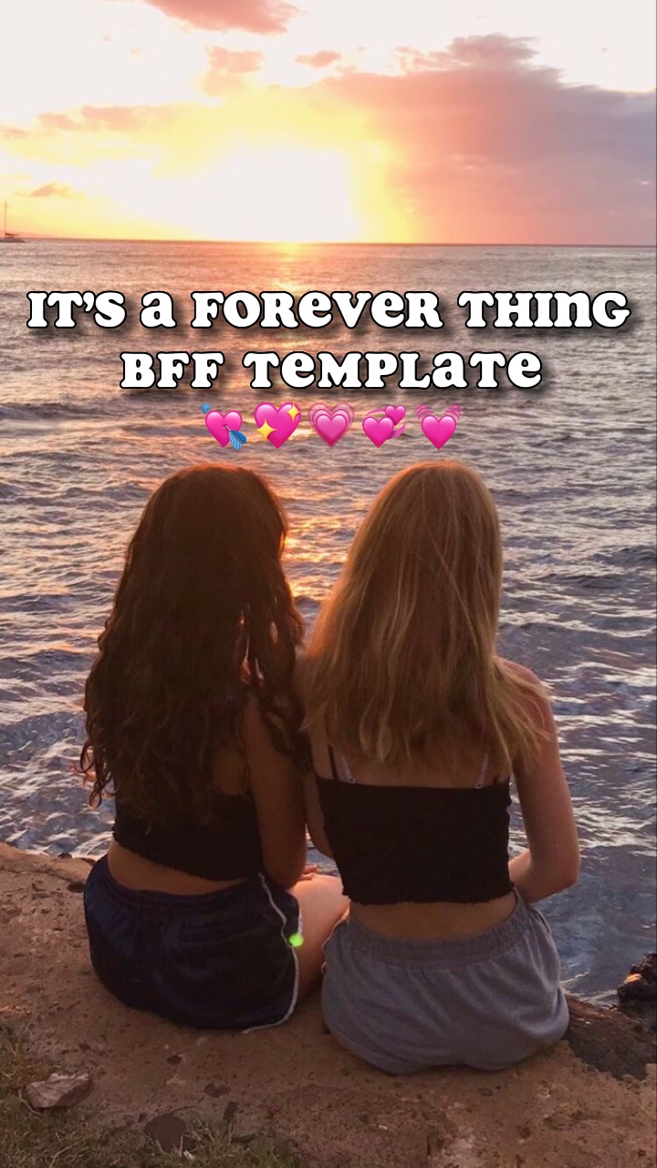 Bff şablonu 💖💘💓