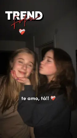 Te amo, tá!! - Trend