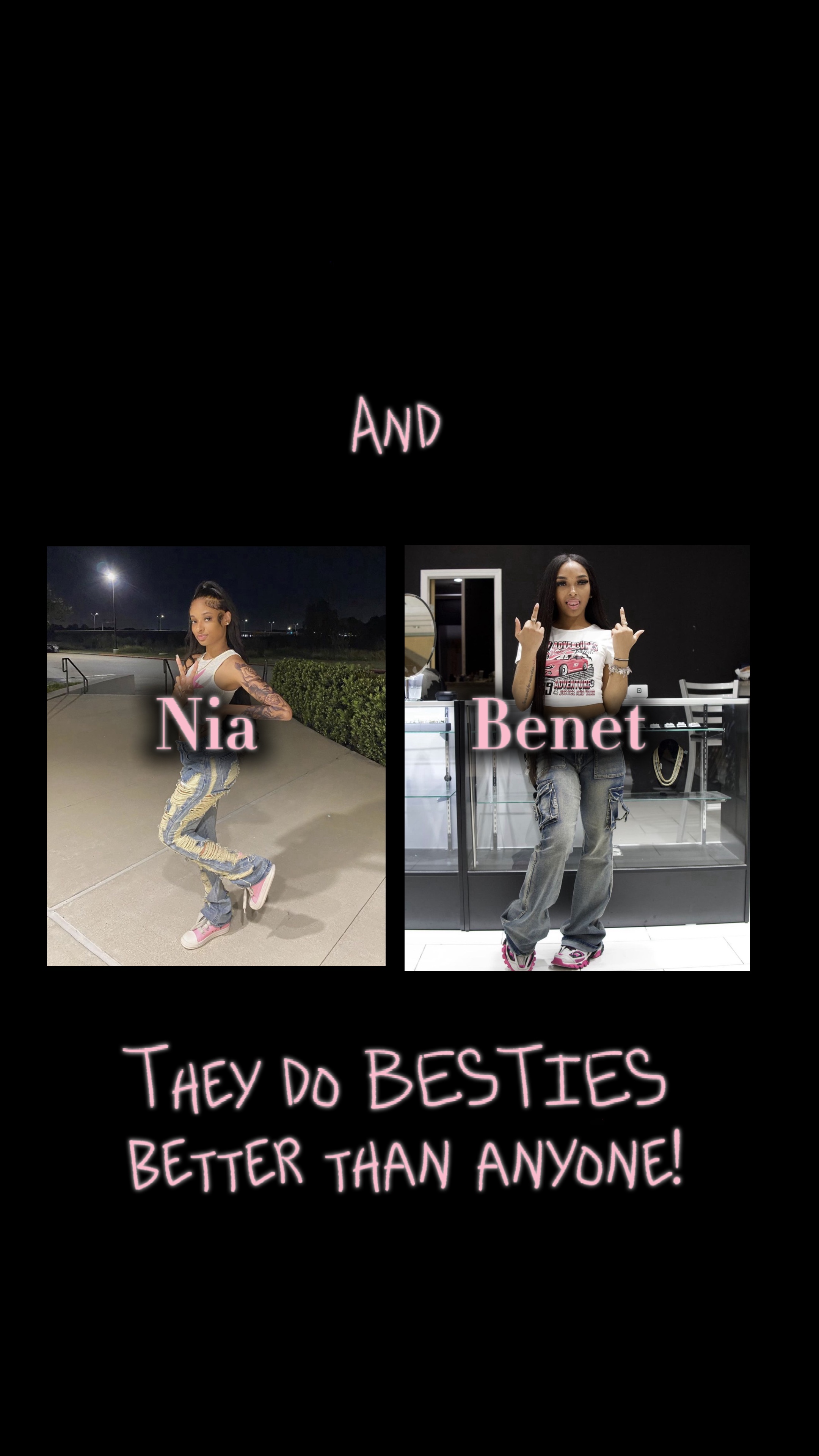 Besties better tha