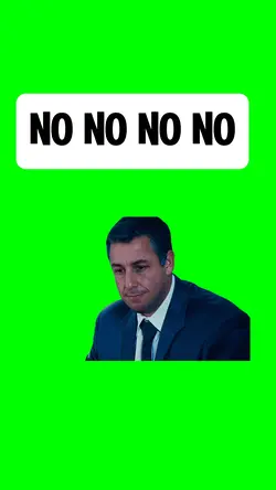 NO NO NO NO
