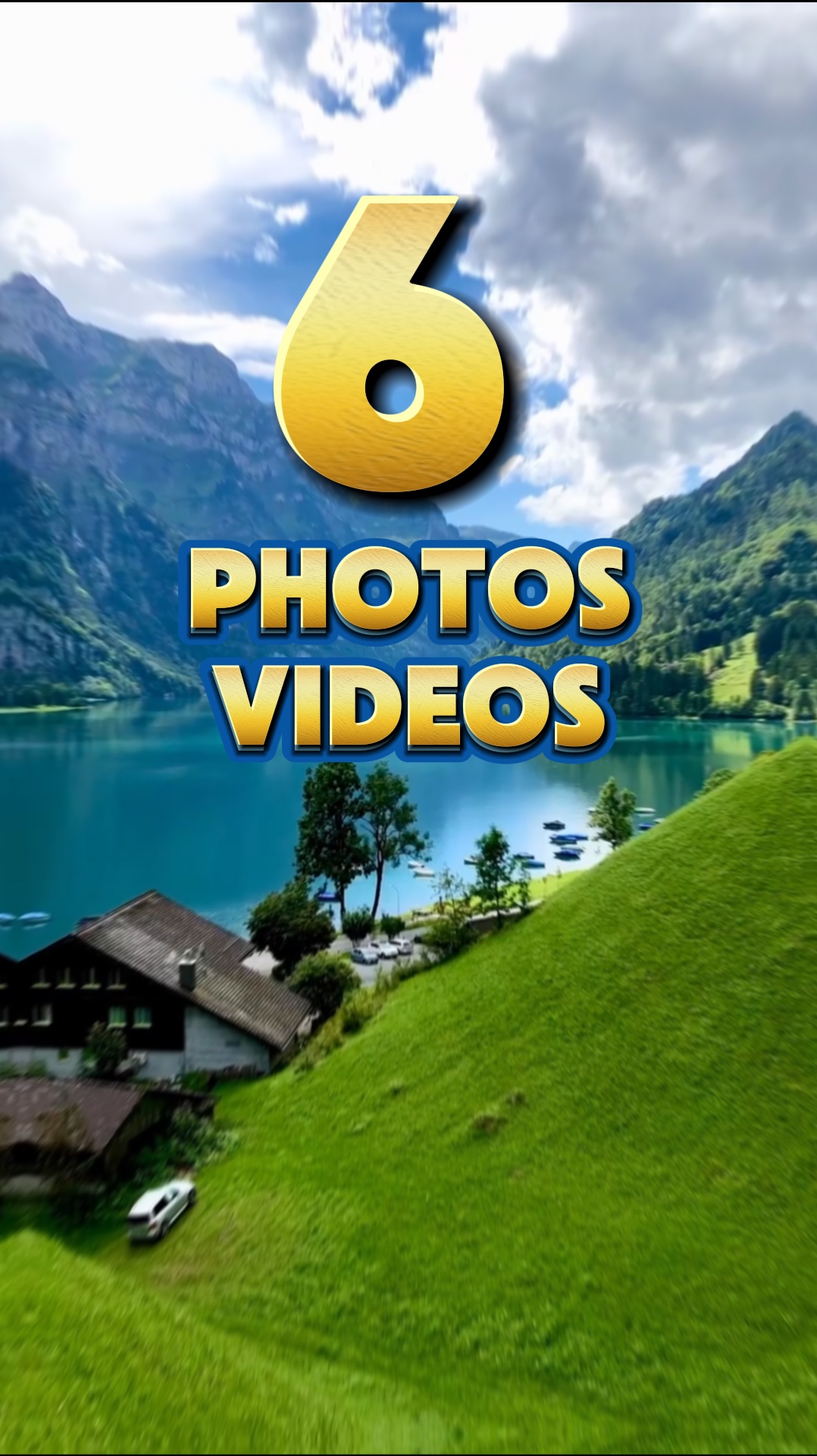 6 fotos ou vídeos 