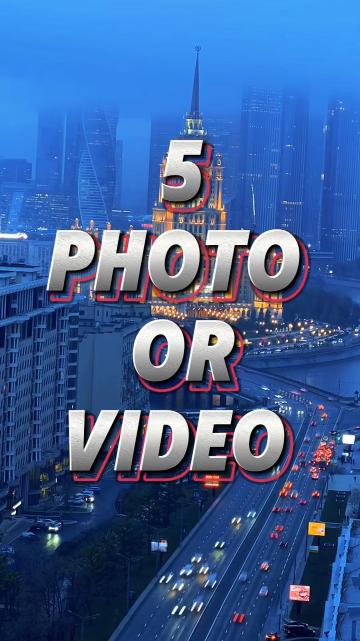 5 photo or video 