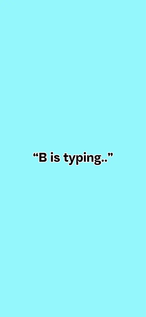 “A is typing”
