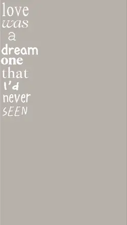 love was a dream..