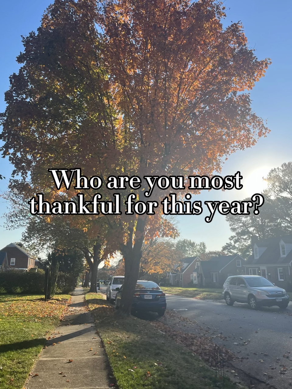 Who I’m thankful for