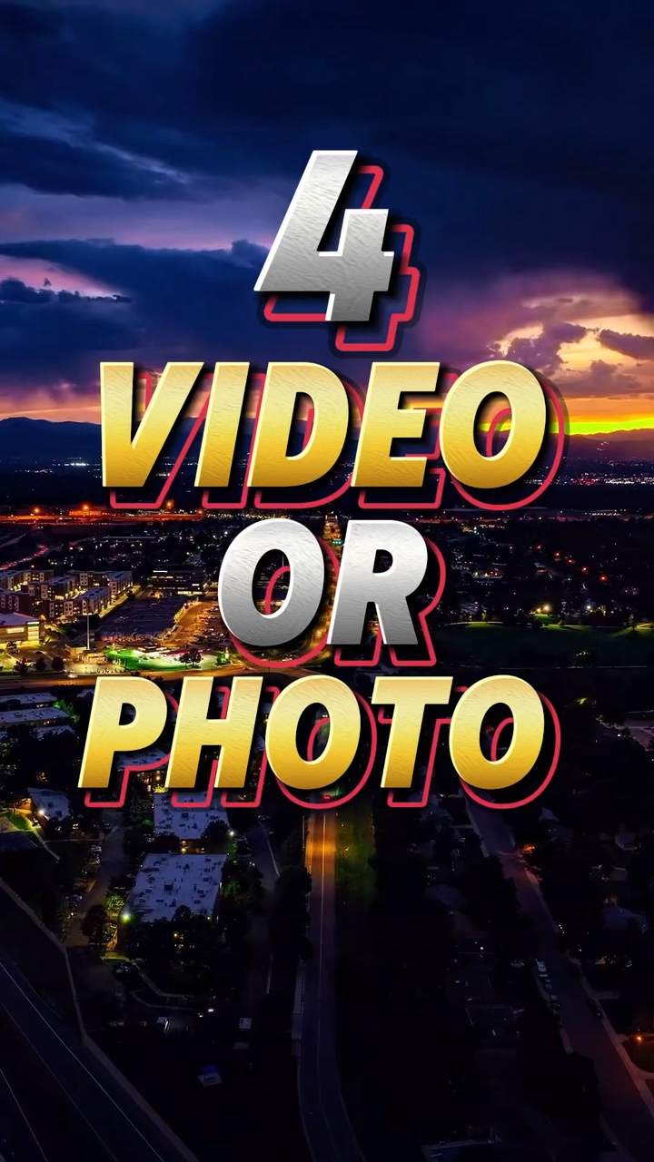 4 vidéo ou photo 