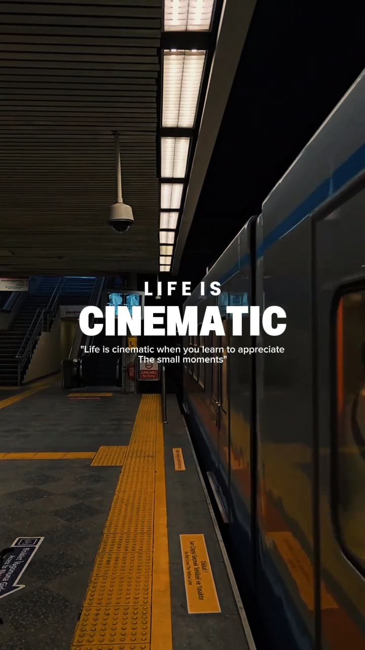 life is cinematic