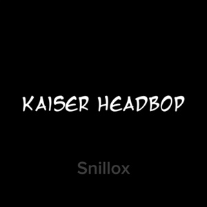 Kaiser Headbop